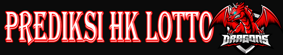 Prediksi HK Lotto: Bocoran HK Pools & HK Lotto Malam ini